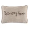 Lets Stay Home Pillow